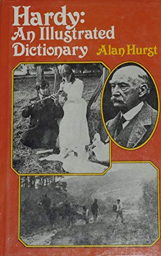Stock image for Hardy: An Illustrated Dictionary for sale by WorldofBooks
