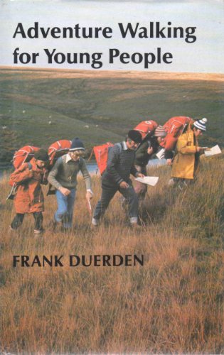 Adventure Walking for Young People (9780718212520) by Frank Duerden