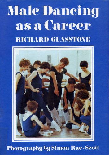 Beispielbild fr Male Dancing as a Career zum Verkauf von Reuseabook