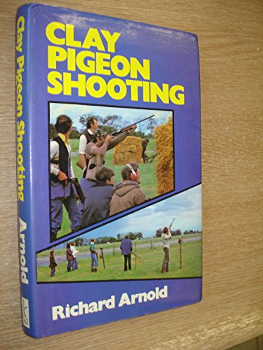 Beispielbild fr Clay Pigeon Shooting zum Verkauf von WorldofBooks