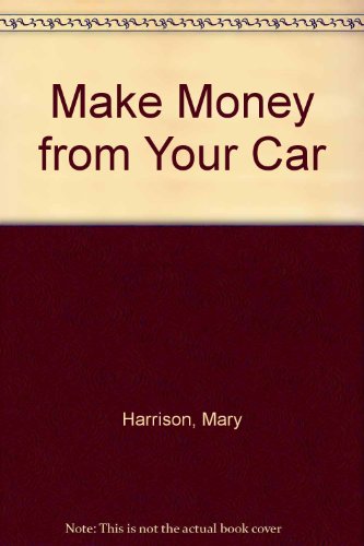 Make Money from Your Car