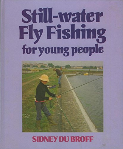 Stock image for Still-water Fly Fishing for Young People for sale by PEND BOOKS