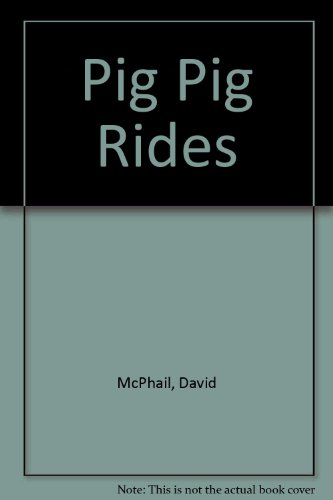 9780718239312: Pig Pig Rides