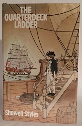 The quarterdeck ladder (9780718300296) by Styles, Showell