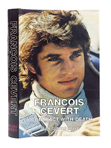 Stock image for Franc?ois Cevert: A contract with death for sale by GF Books, Inc.