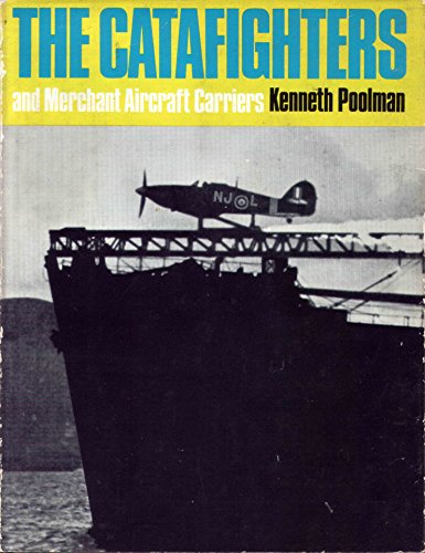 The Catafighters and Merchant Aircraft Carriers