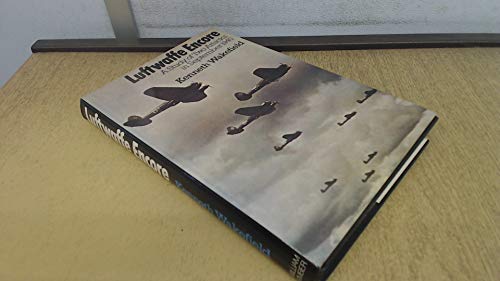 9780718300777: Luftwaffe encore: A study of two attacks in September 1940