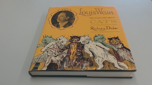 9780718301415: Louis Wain: the man who drew cats;