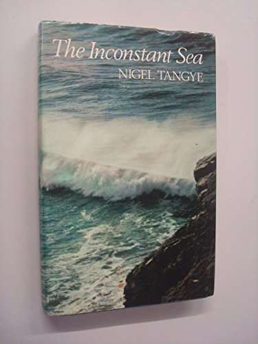 Beispielbild fr The inconstant sea: A Cornishman's chronicle zum Verkauf von WorldofBooks