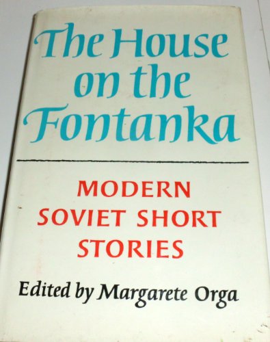 9780718303112: The house on the Fontanka: Modern Soviet short stories;