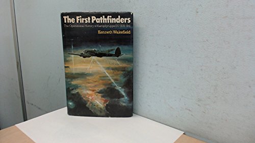 Beispielbild fr First Pathfinders: Operational History of Kampfgruppe 100, 1939-41 zum Verkauf von Parrot Books