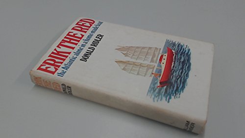 Stock image for Erik the Red' : The Atlantic Alone in a Home-Made Boat for sale by Better World Books