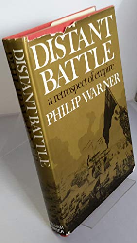 Distant battle: A retrospect of empire (9780718304522) by Warner, Philip