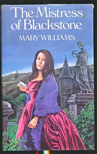 Mistress of Blackstone (9780718305291) by Williams, Mary