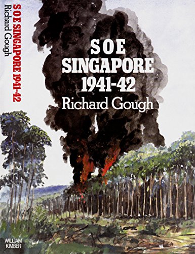 Beispielbild fr Special Operations Executive Singapore 1941-42 zum Verkauf von WorldofBooks