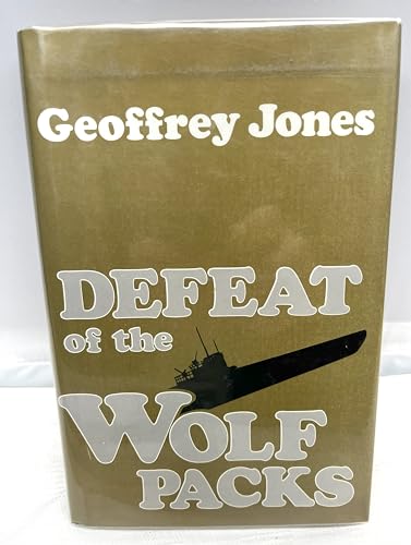 Stock image for Defeat of the Wolf Packs for sale by AwesomeBooks