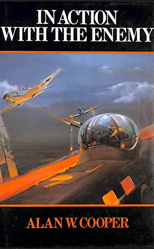 In action with the enemy: the holders of the Conspicuous Gallantry Medal (Flying) (9780718306212) by COOPER,, Alan W.