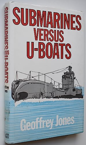 Imagen de archivo de Submarines Versus U-boats a la venta por WorldofBooks