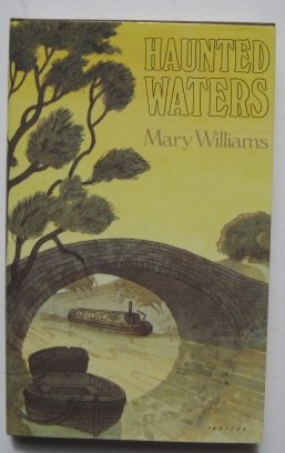 Haunted Waters (9780718306502) by Mary Williams