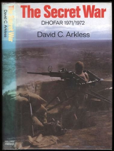 The Secret War: Dhofar, 1971/1972