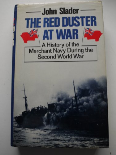 Stock image for The Red Duster at War: History of the Merchant Navy During the Second World War for sale by WorldofBooks