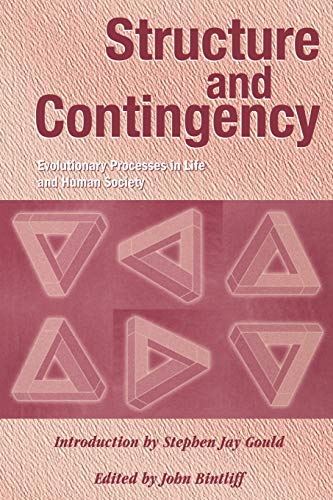 9780718500269: Structure and Contingency: Evolutionary Processes in Life and Human Society