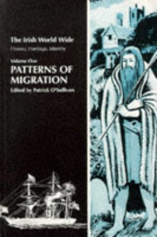 Imagen de archivo de Patterns of Migration: v. 1 (Irish World Wide S.) a la venta por WorldofBooks