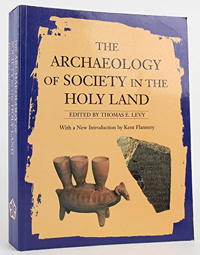 Beispielbild fr The Archaeology of Society in the Holy Land zum Verkauf von Better World Books