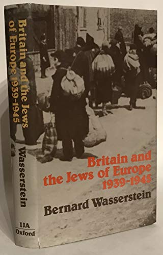 Stock image for Britain and the Jews of Europe, 1939-45 for sale by JuddSt.Pancras