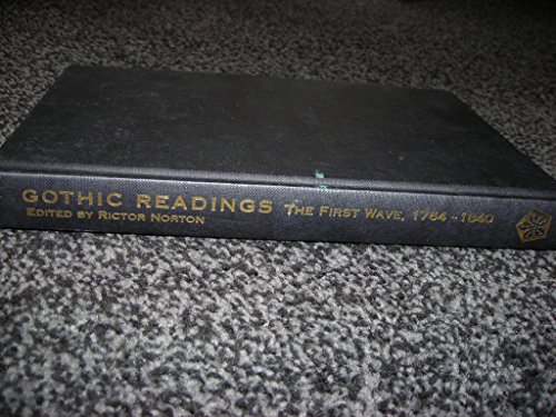 9780718502164: Gothic Readings: The First Wave, 1764-1840