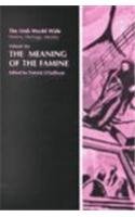 Beispielbild fr The Meaning of the Famine: No.6 (Irish World Wide S.) zum Verkauf von WorldofBooks