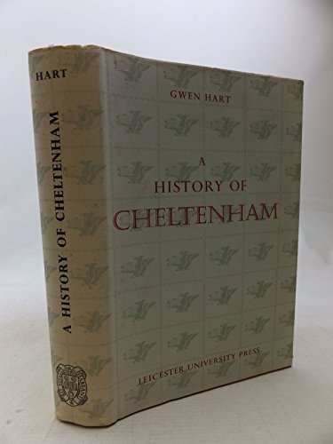 Stock image for A History of Cheltenham for sale by Richard Sylvanus Williams (Est 1976)