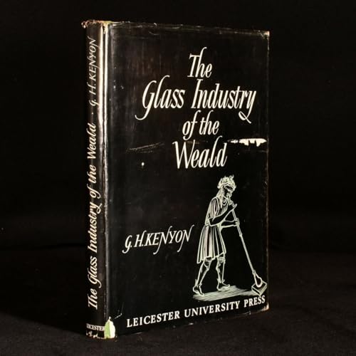 Beispielbild fr Glass Industry of the Weald zum Verkauf von Better World Books