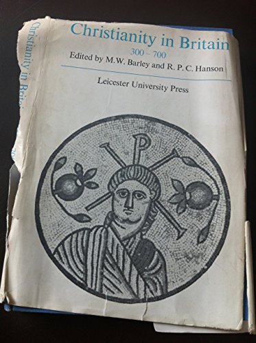 Imagen de archivo de Christianity in Britain, 300-700: Papers presented to the Conference on Christianity in Roman and Sub-Roman Britain, held at the University of Nottingham, 17-20 April 1967; a la venta por Zubal-Books, Since 1961