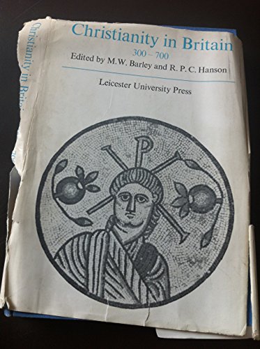 Stock image for Christianity in Britain, 300-700: Papers presented to the Conference on Christianity in Roman and Sub-Roman Britain, held at the University of Nottingham, 17-20 April 1967; for sale by Zubal-Books, Since 1961