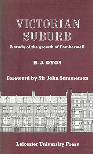 9780718511265: Victorian Suburb: Study of the Growth of Camberwell
