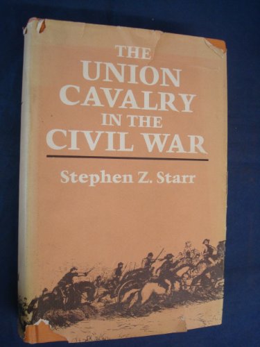 Imagen de archivo de The Union Cavalry in the Civil War. (Vol. I.). a la venta por Richard Roberts Bookseller.