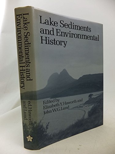 Imagen de archivo de Lake Sediments and Environmental History : Studies in Palaeolimnology and Palaeoecology in Honour of Winifred Tutin a la venta por Better World Books: West