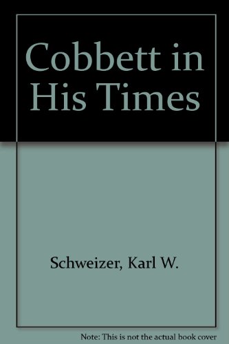 Stock image for Cobbett in His Times for sale by MusicMagpie