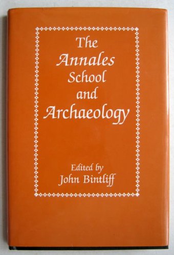 9780718513542: The Annales school and archaeology