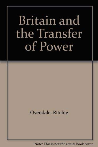 Beispielbild fr Britain, the United States and the Transfer of Power in the Middle East, 1945-62 zum Verkauf von Goldstone Books