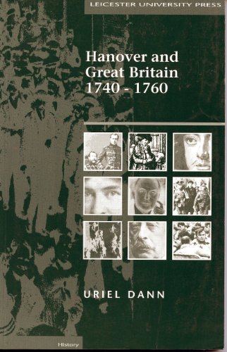 9780718514891: Hanover and Britain, 1740-60 (A Leicester Univ Press Book)