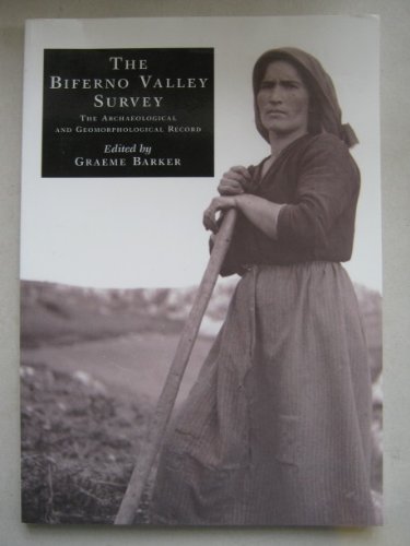 Beispielbild fr The Biferno Valley Survey: The Archaeological and Geomorphological Record zum Verkauf von Anybook.com