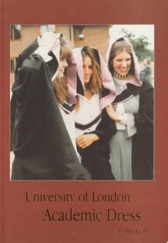 Stock image for University of London Academic Dress for sale by GF Books, Inc.
