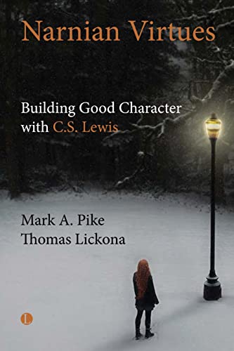 Stock image for Narnian Virtues: Building Good Character with C.S. Lewis for sale by WorldofBooks