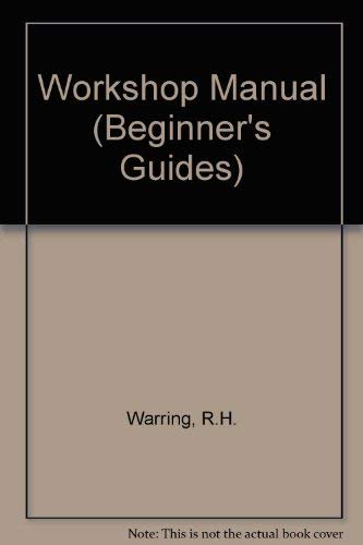 Beispielbild fr Workshop Manual: A Beginner's Guide zum Verkauf von WorldofBooks