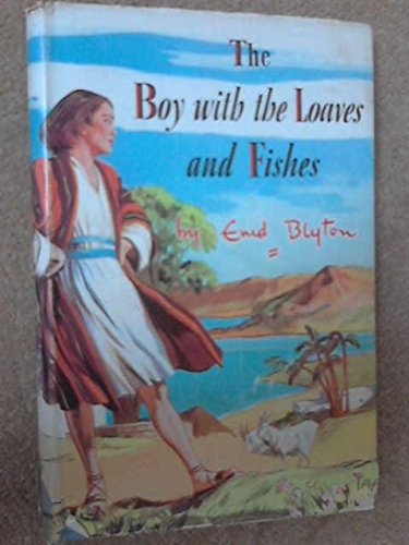 Beispielbild fr The boy with the loaves and the fishes zum Verkauf von Better World Books