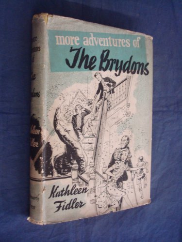 More Adventures of the Brydons (9780718801267) by Kathleen Fidler