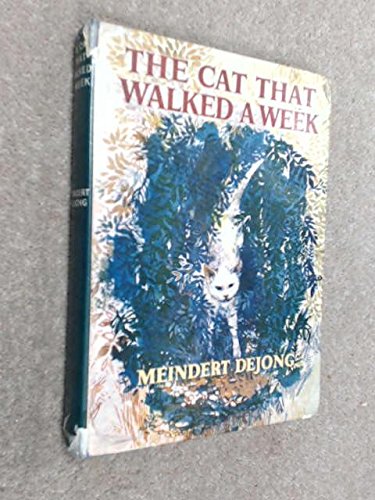 Cat That Walked a Week (9780718801427) by Dejong, Meindert; Illustrated By Victor G. Ambrus