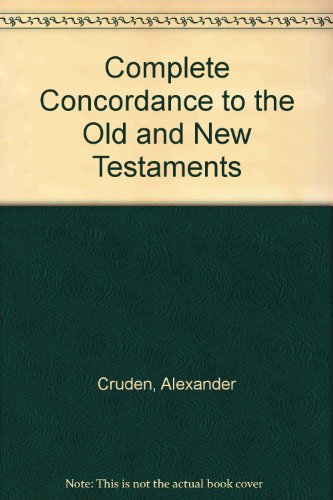 9780718802035: Complete Concordance to the Old and New Testaments